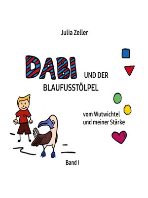 cover image of Dabi und der Blaufusstölpel--vom Wutwichtel und meiner Stärke--Band I